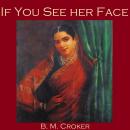 If You See Her Face Audiobook