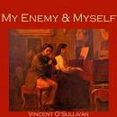 My Enemy and Myself Audiobook