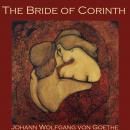 The Bride of Corinth Audiobook