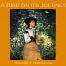 A Bird on its Journey Audiobook