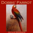 Dobbs' Parrot Audiobook