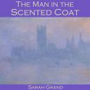 The Man in the Scented Coat Audiobook