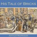 His Tale of Bricks Audiobook