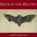 Bats in the Belfry Audiobook