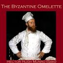 The Byzantine Omelette