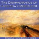 The Disappearance of Crispina Umberleigh