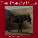 The Pope's Mule Audiobook