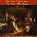 An Old Fashioned Christmas Eve Audiobook