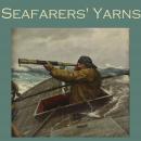 Seafarers' Yarns: Great Stories of the Sea, Various  
