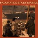 Fascinating Short Stories, Various Authors 