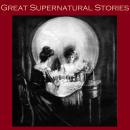 Great Supernatural Stories, Various Authors 