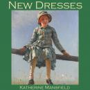 New Dresses, Katherine Mansfield