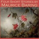 Four Short Stories by Maurice Baring Audiobook