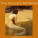 The Golden Mermaid Audiobook