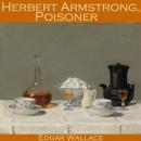 Herbert Armstrong, Poisoner