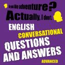 English conversational questions and answers advanced Audiobook