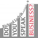 Do you speak business? English version, Richard Ludvik