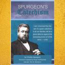 Spurgeon’s Catechism in Modern English Audiobook