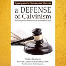 A Defense of Calvinism in Modern English Audiobook