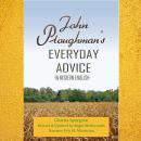 John Ploughman's Everyday Advice Audiobook
