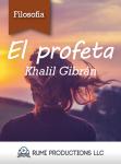 El Profeta, Khalil Gibráan