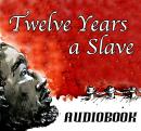 Twelve Years a Slave Audiobook