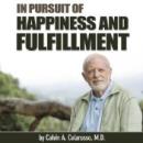 In Pursuit of Happiness and Fulfillment Audiobook