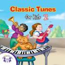Classic Tunes for Kids 2 Audiobook