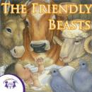 The Friendly Beasts Audiobook