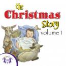 The Christmas Story Vol. 1 Audiobook