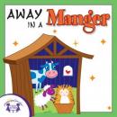 Away in a Manger Vol. 2 Audiobook