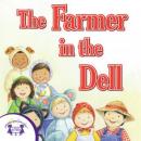 The Farmer in the Dell Audiobook
