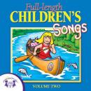 Full-length Children's Songs Vol. 2 Audiobook