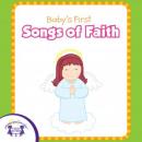 Baby's First Songs Of Faith Audiobook