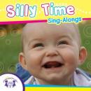 Silly Time Sing-Alongs Audiobook