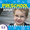 My First Preschool Songs Audiobook
