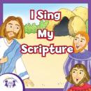 I Sing My Scripture Audiobook