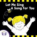 Let Me Sing A Song For You Audiobook