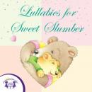 Lullabies For Sweet Slumber Audiobook