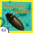 Creepy Crawly Bug Songs Audiobook