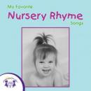 My Favorite Nursery Rhyme Songs Audiobook