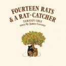 Fourteen rats & a rat-catcher Audiobook