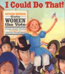 I Could Do That! Esther Morris Gets Women The Vote Audiobook