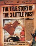 The True Story Of The Three Little Pigs