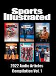Sports Illustrated - 2022 Audio Articles Compilation Audiobook