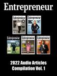 Entrepreneur Magazine - 2022 Audio Articles Compilation Audiobook