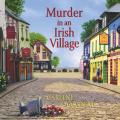 Murder in an Irish Village - Booktrack Edition