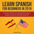 Learn How to Speak the Most Common Spanish Vocabulary, Lesson by Lesson, with Over 1500 Words and Phrases. Learning a Language in Your Car the Natural Way